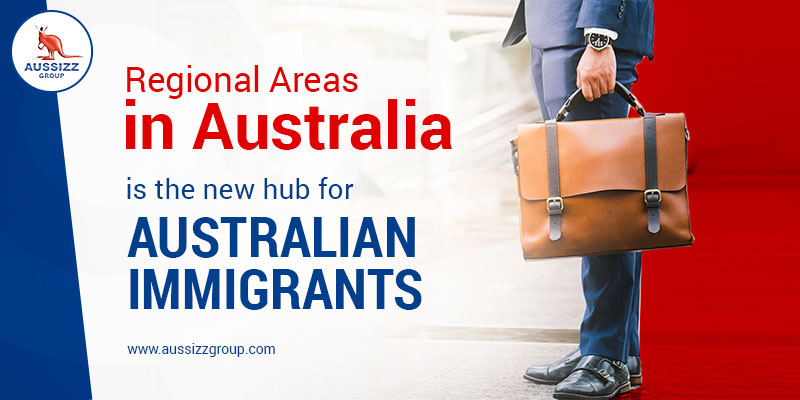 Regional Areas in Australia is the new hub for Australian Immigrants